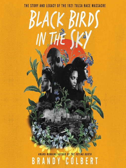 Title details for Black Birds in the Sky by Brandy Colbert - Available